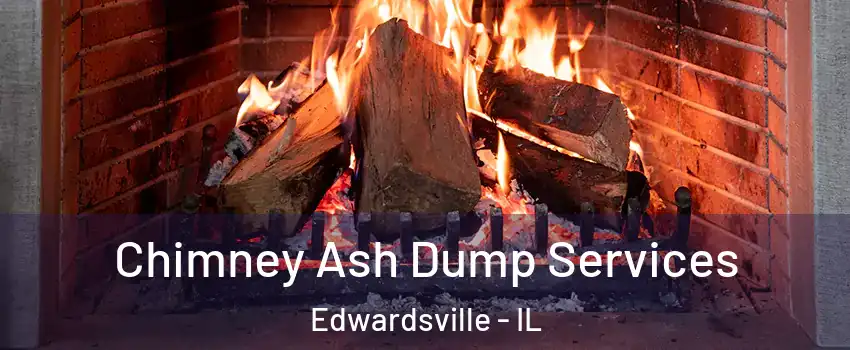  Chimney Ash Dump Services Edwardsville - IL