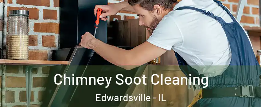  Chimney Soot Cleaning Edwardsville - IL