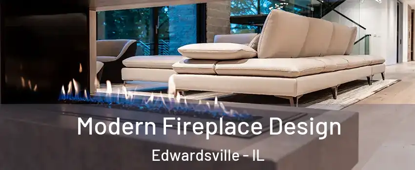  Modern Fireplace Design Edwardsville - IL