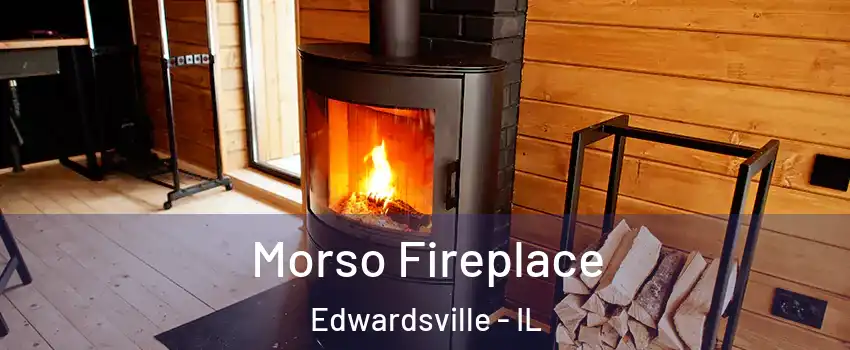  Morso Fireplace Edwardsville - IL